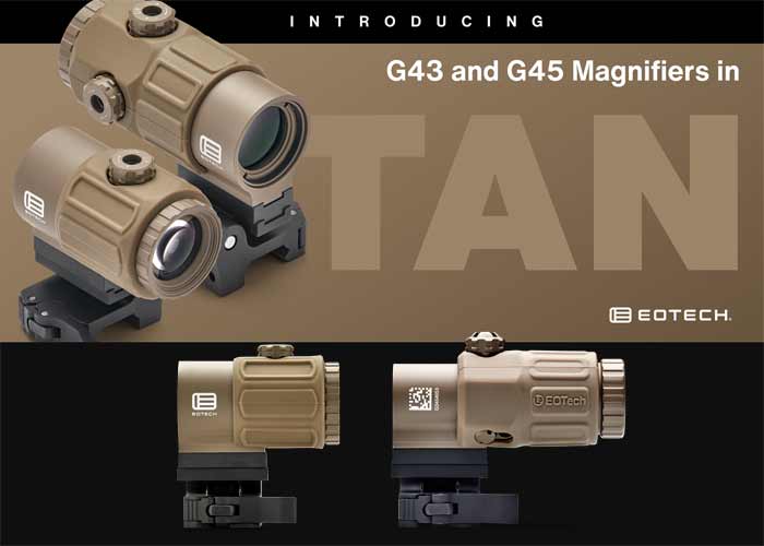 EOTech G43 & G45 Magnifiers Now Available In Flat Dark Earth