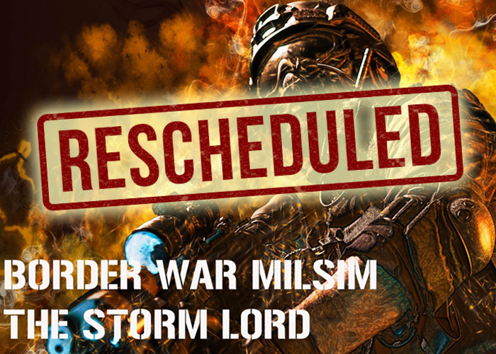 Border War 12: The Storm Lord Rescheduled