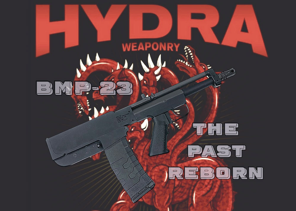 Hydra Weaponry BMP-23